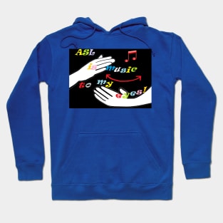 ASL Music to my Eyes Hoodie